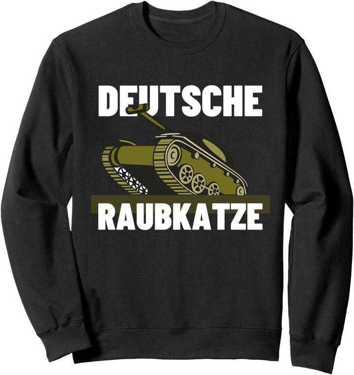 Deutsche Raubkatze Panzerfahrer Deutscher Panzer Raubkatzen Sweatshirt