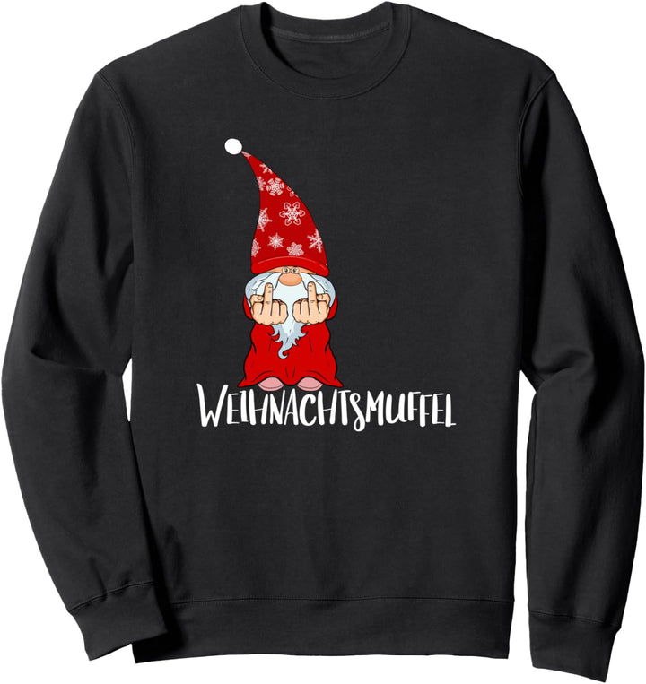 Weihnachtsmuffel, Grumpy Wichtel Statement Sweatshirt