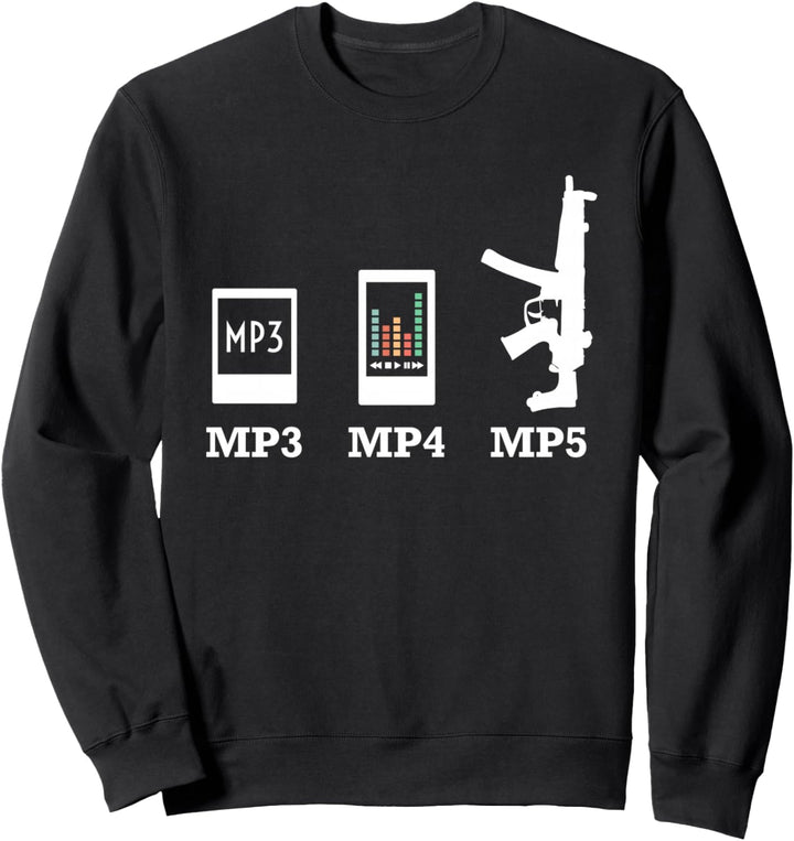 MP3 MP4 MP5 Lustiges Unterstützungshemd für den 2. Zusatzartikel Sweatshirt
