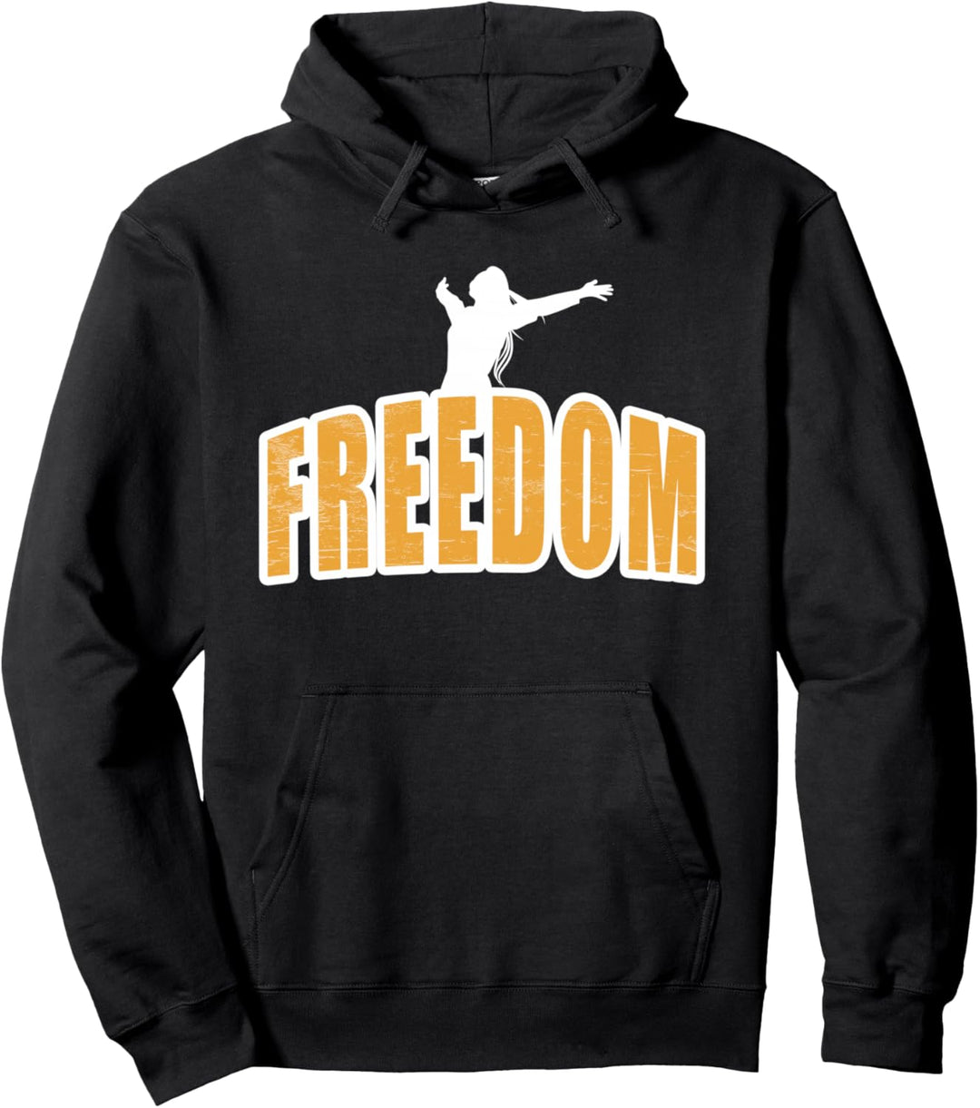 Freedom Freiheit Frauenpower Frau Selbstbewusst Feminismus Pullover Hoodie