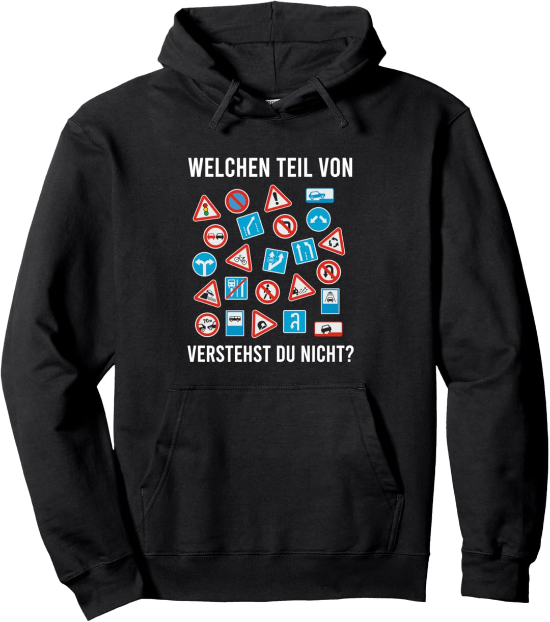 Fahrlehrer Welchen Teil Von Verstehst Du Nicht Fahrschule Pullover Hoodie