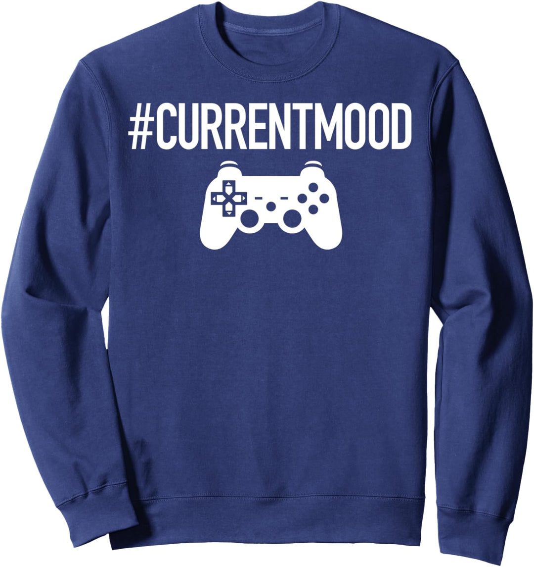 Hashtag Current Mood Controller Gamer Sweatshirt