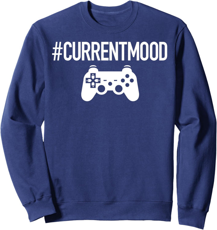Hashtag Current Mood Controller Gamer Sweatshirt