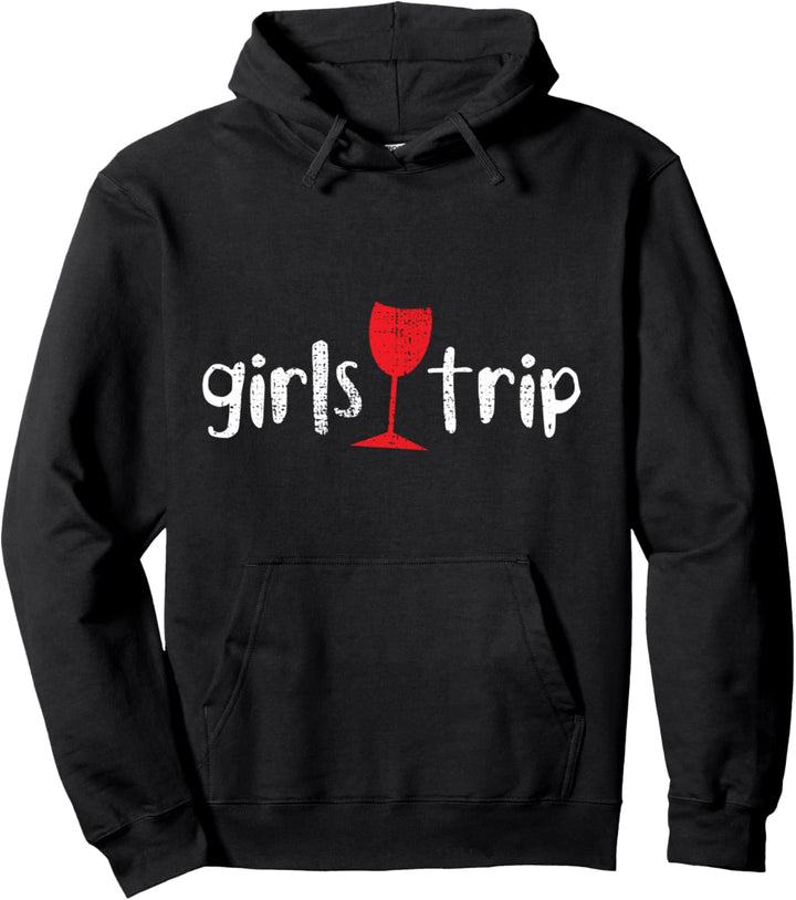 Girls Trip Tour On The Way Girls Evening Girls Women Pullover Hoodie
