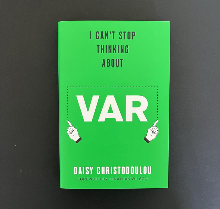 I Can't Stop Thinking About Var: Forward by Jonathan Wilson, Gebundenes Buch