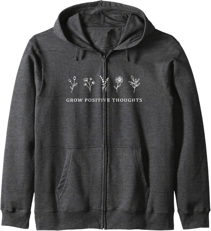 Grow Positive Thoughts Shirt Flowers T-Shirt Kapuzenjacke