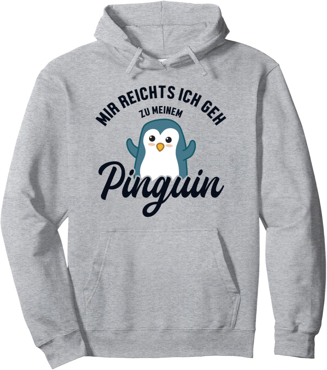 Mir reichts ich geh Pinguin Kaiserpinguin Seevogel Pinguin Pullover Hoodie