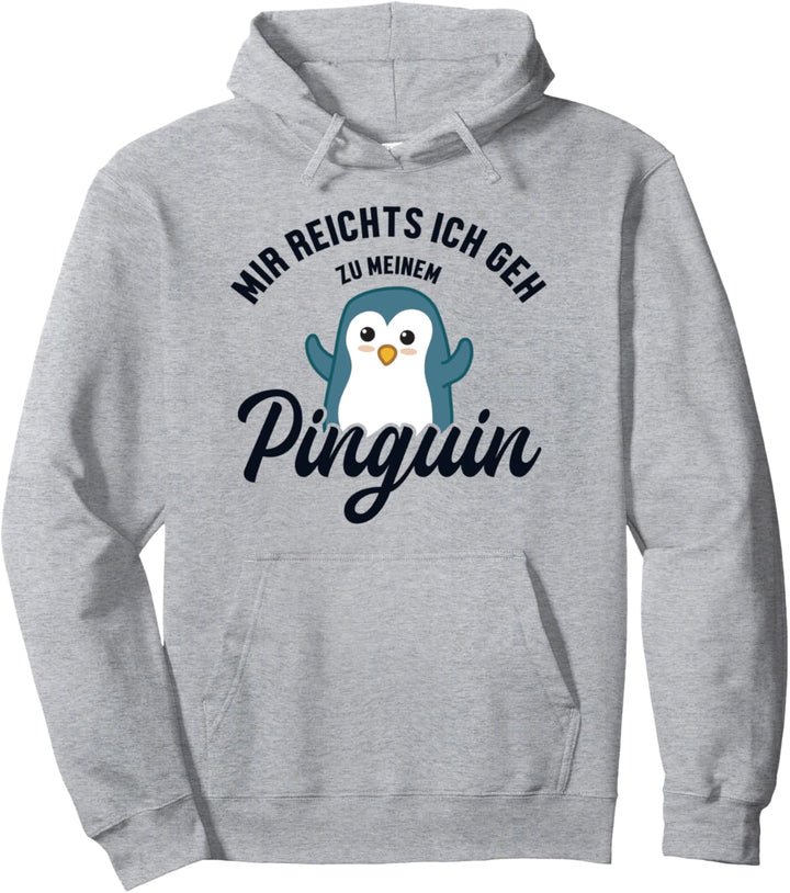 Mir reichts ich geh Pinguin Kaiserpinguin Seevogel Pinguin Pullover Hoodie