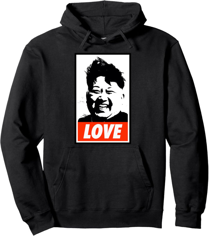 Kim Jong Un Love Pullover Hoodie