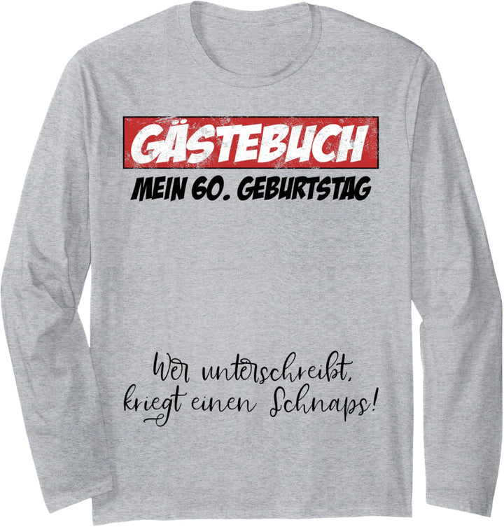 60. Geburtstag Mann Frau 60 Jahre 1964 Deko Lustig Geschen Langarmshirt