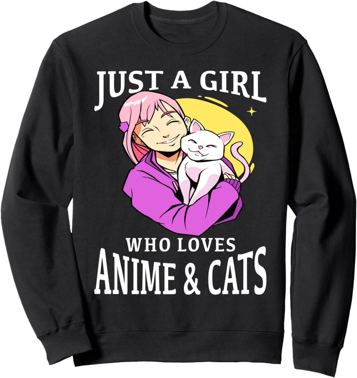 Just A Girl Who Loves Anime And Cats Anime Merch Anime Girl Sweatshirt