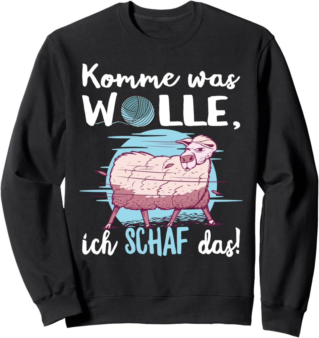 Komme was Wolle ich Schaf das! Handarbeit Stricken Sweatshirt