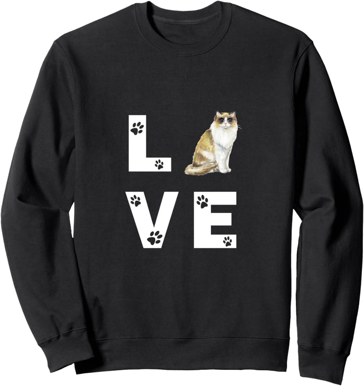 RAGDOLL Katze Love Katzenmama Frauchen Sweatshirt