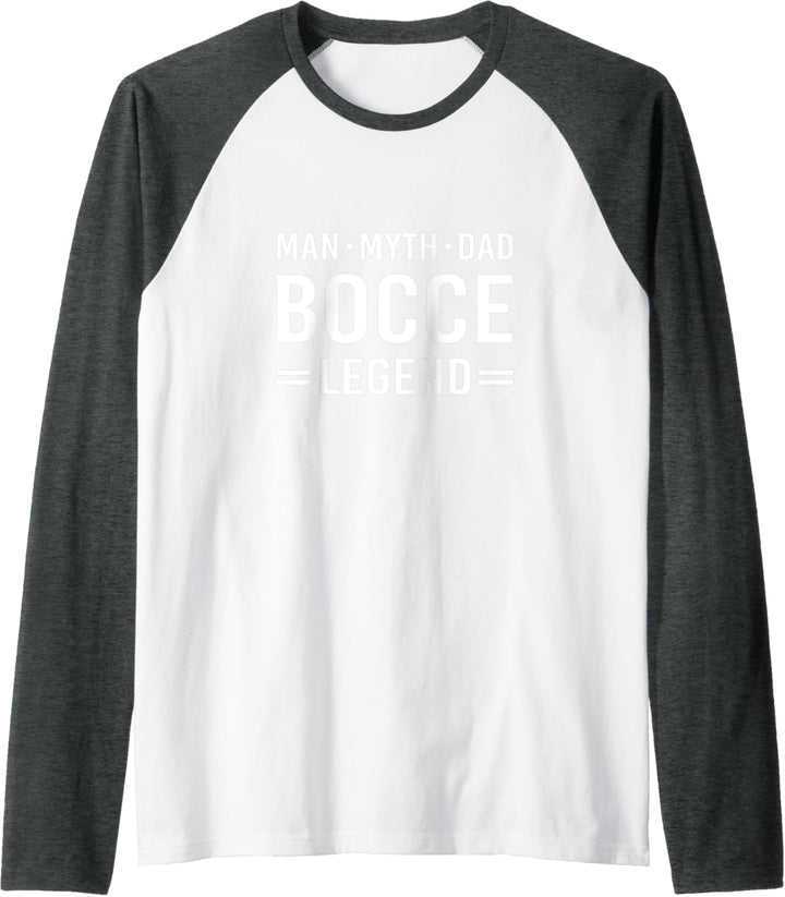 Man Myth Legend Dad Bocce Ball Raglan