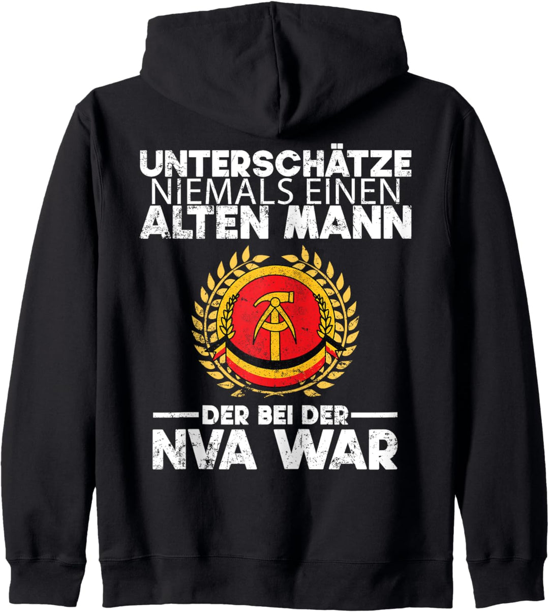 Unterschätze niemals einen Alten Mann NVA DDR Armee OSSI Kapuzenjacke