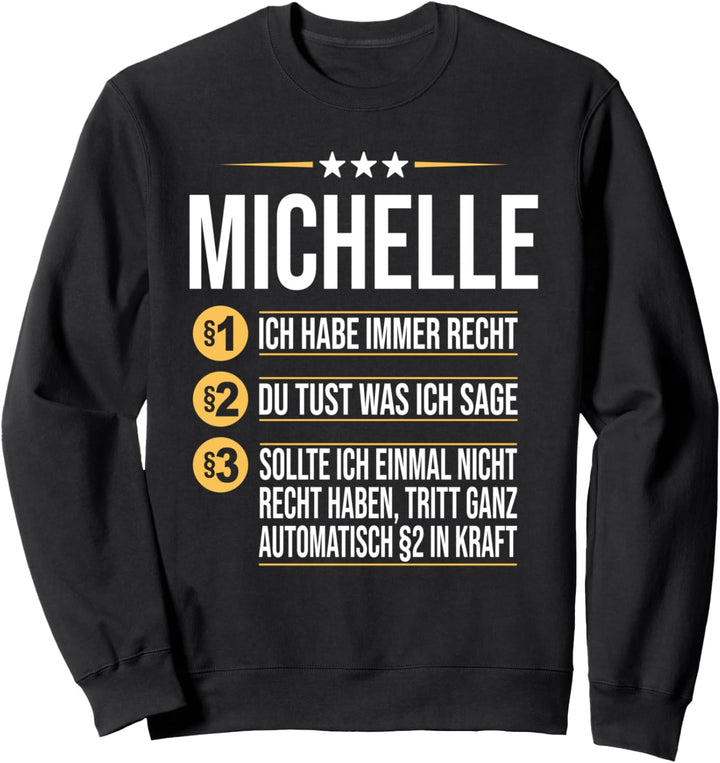 Michelle Vorname Geschenk-Idee Geburtstag Namensgeschenk Sweatshirt