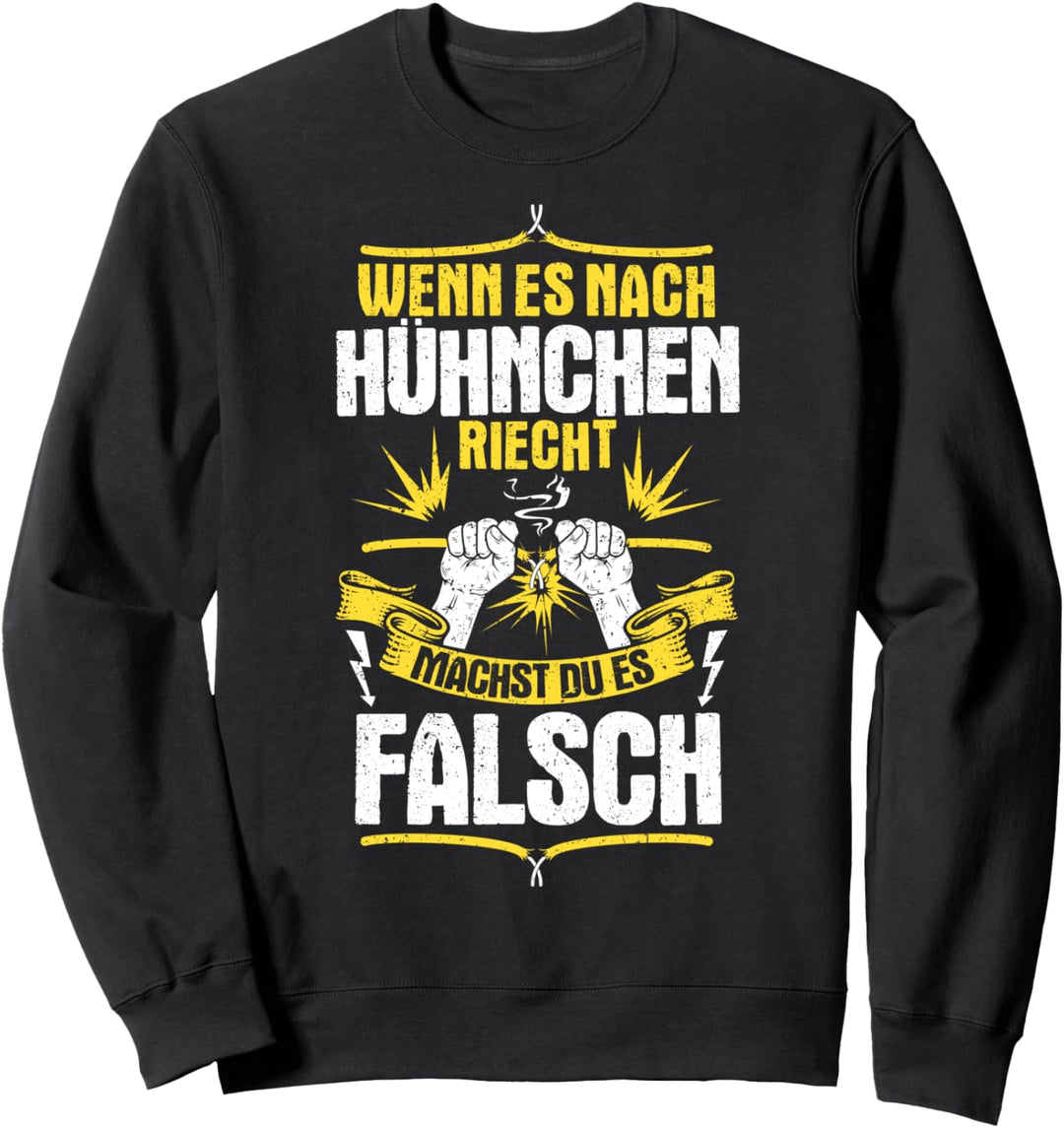 Elektriker Wenn Es Nach Hühnchen Riecht Elektroniker Sweatshirt