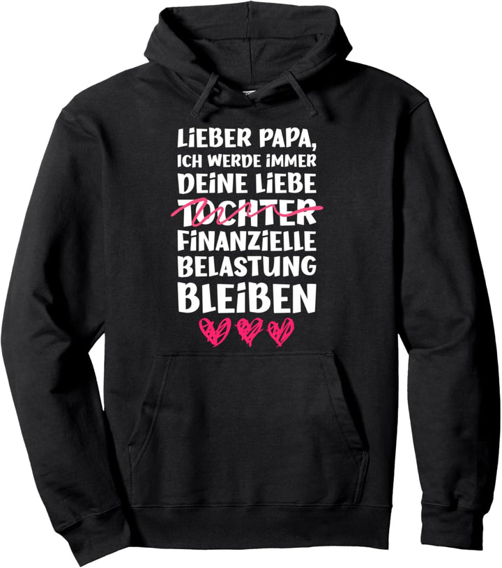 Vatertag Spruch Tochter Papa Vater Lustig Lieber Papa Pullover Hoodie