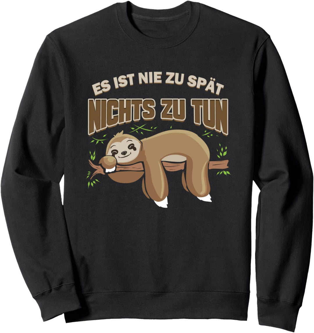 Lustiges Faultier Geschenk Schlafmütze Träumer und Chiller Sweatshirt