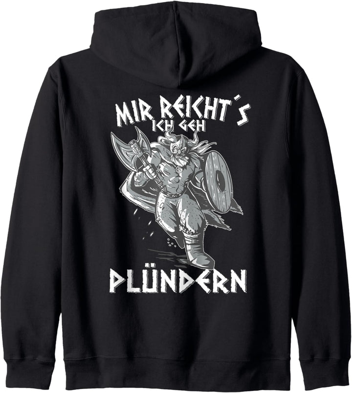 Berserker Wikinger Germanen mir Reicht´S Ich Geh Plündern Kapuzenjacke