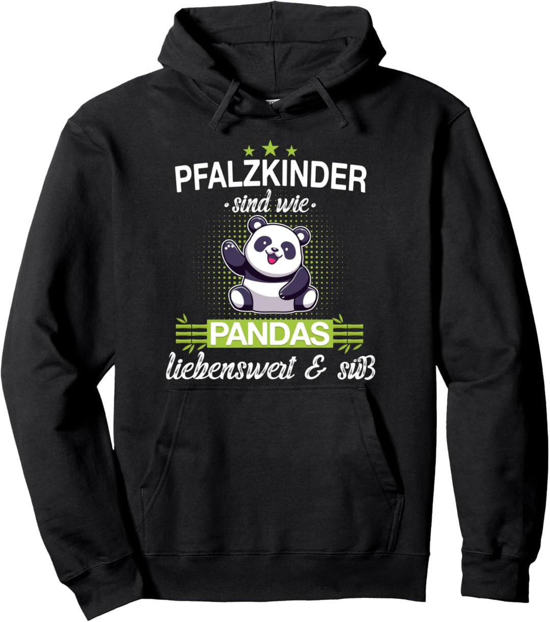 Pfalz Pfalzkind Pfälzer Pandabär Spruch Pullover Hoodie