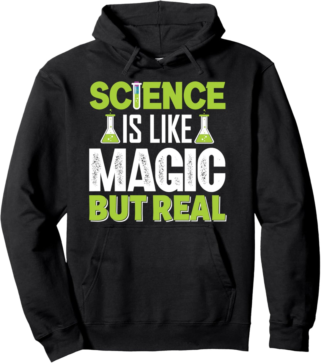 Wissenschaft ist wie Magie, aber echt Pullover Hoodie