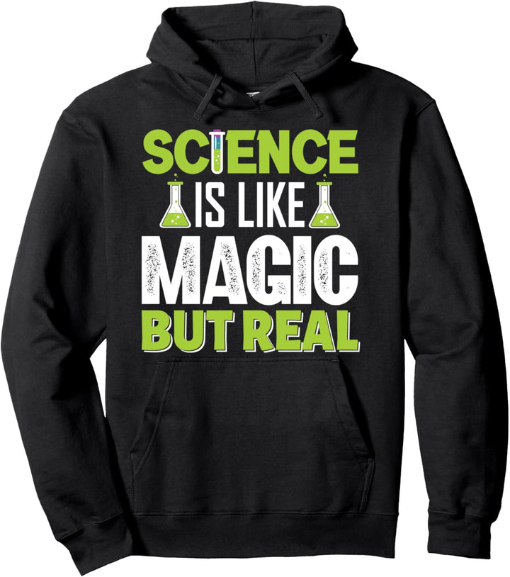 Wissenschaft ist wie Magie, aber echt Pullover Hoodie