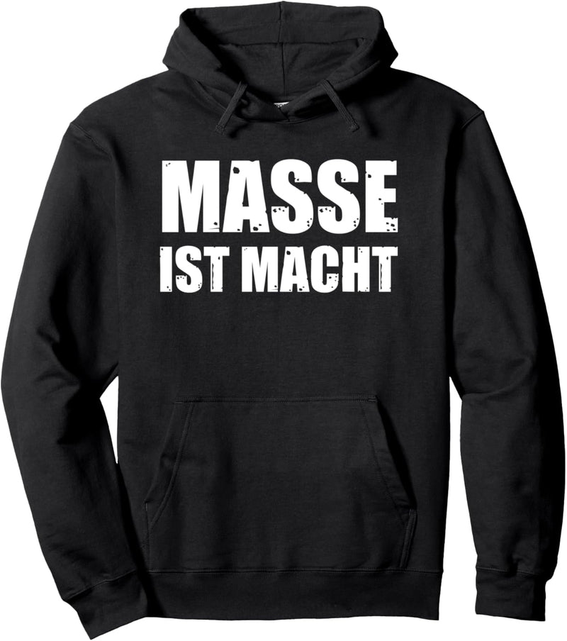 Masse Ist Macht Gym Fitness Powerlifting Bodybuilder Pullover Hoodie