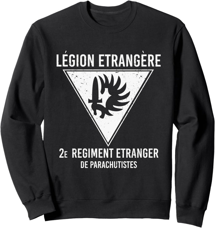 Französisches Militär Army Etrangere Trupp Spruch Design Sweatshirt