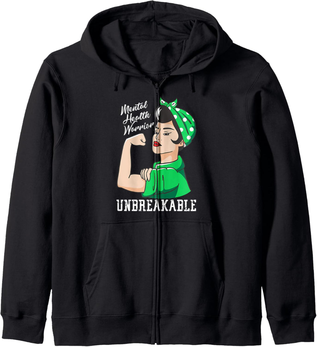 Mental Health Awareness Month Unbreakable Positive Quote Kapuzenjacke
