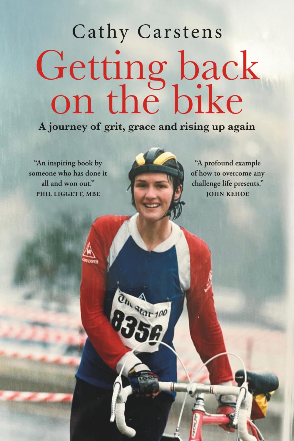 Getting Back on The Bike: A journey of grit, grace and rising up again, Taschenbuch