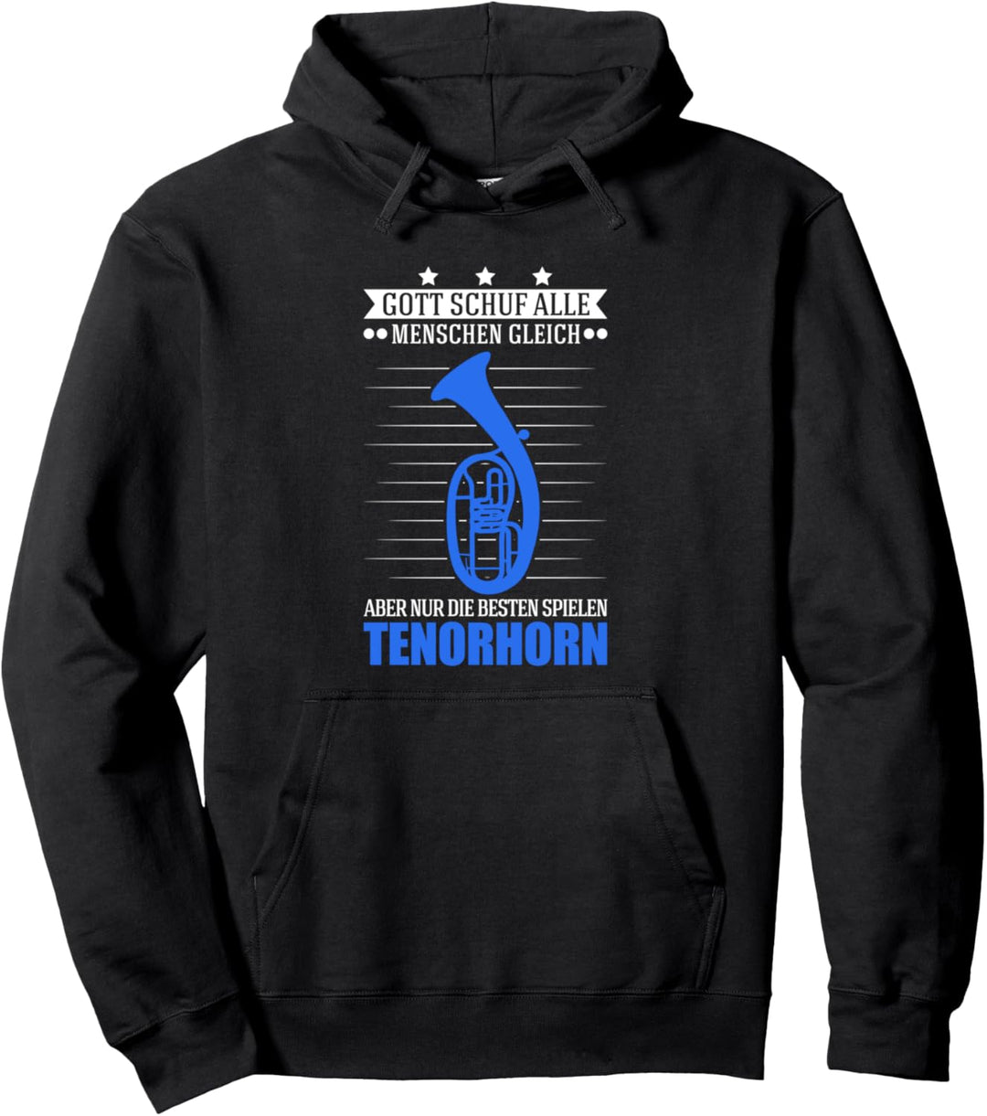 Tenorhorn Gott Tenhornist Pullover Hoodie