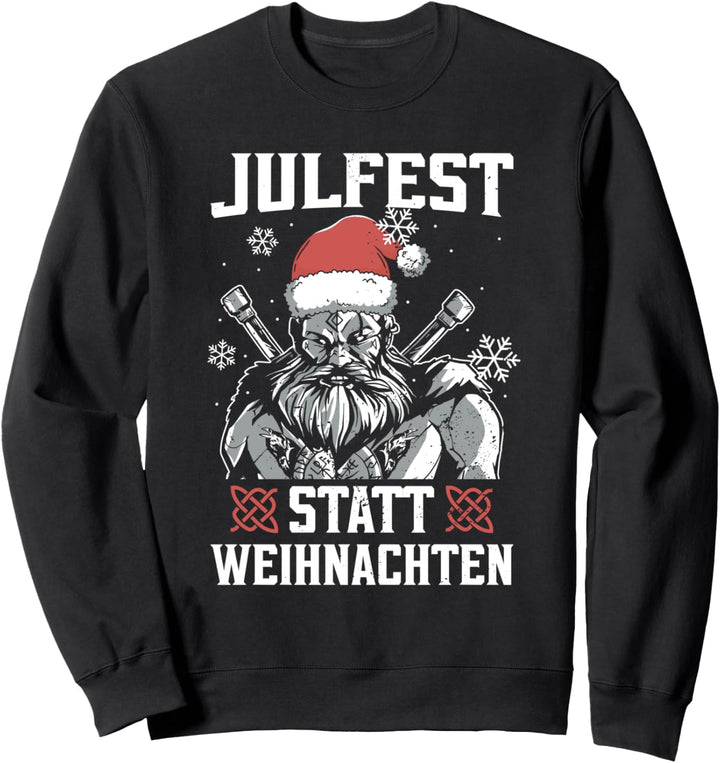Julfest Statt Weihnachten Viking Valkyrie Ax Sweatshirt