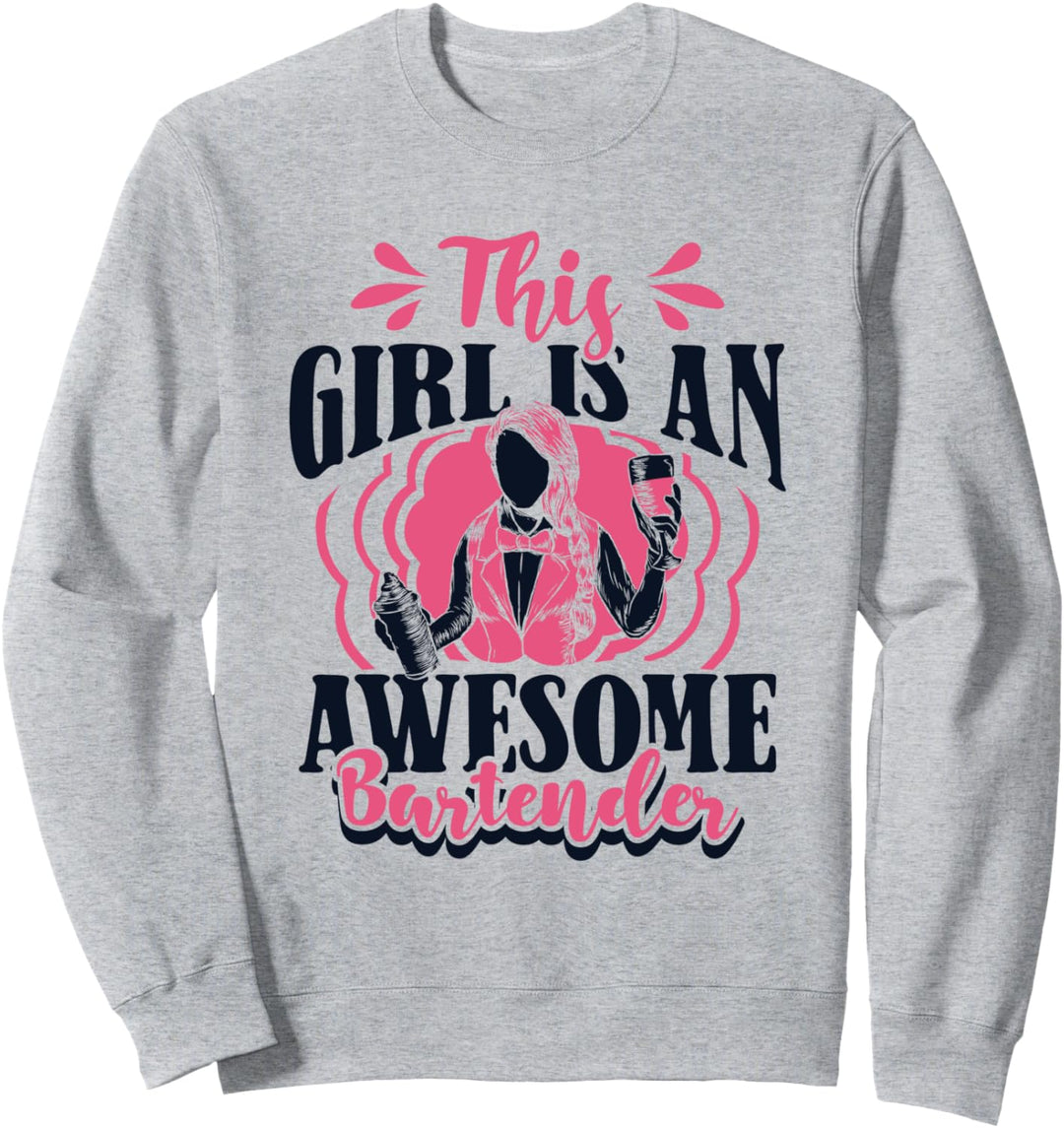 This Girl Is An Awesome Bartender Barmann Bardame Barkeeper Sweatshirt