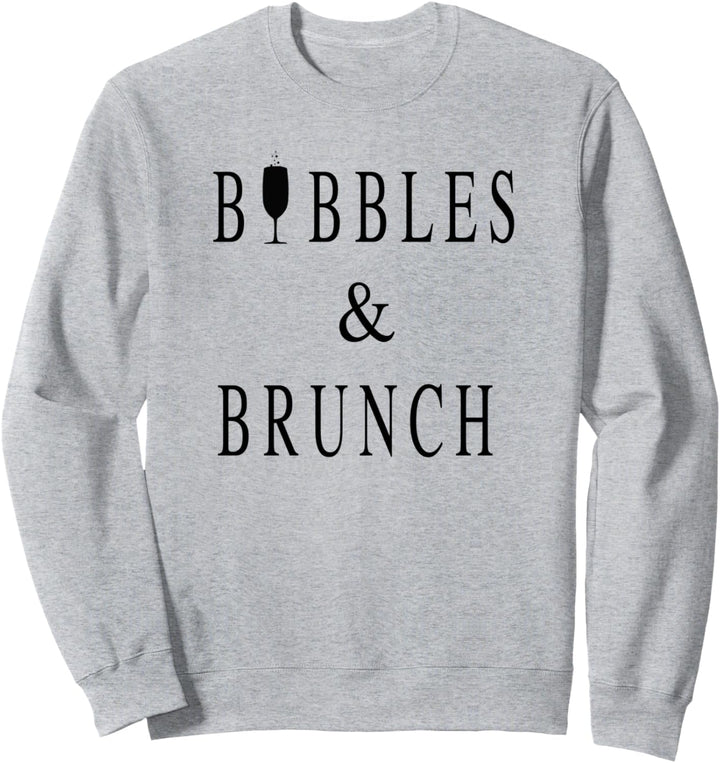 Bubbles And Brunch Champagne Glass Sweatshirt