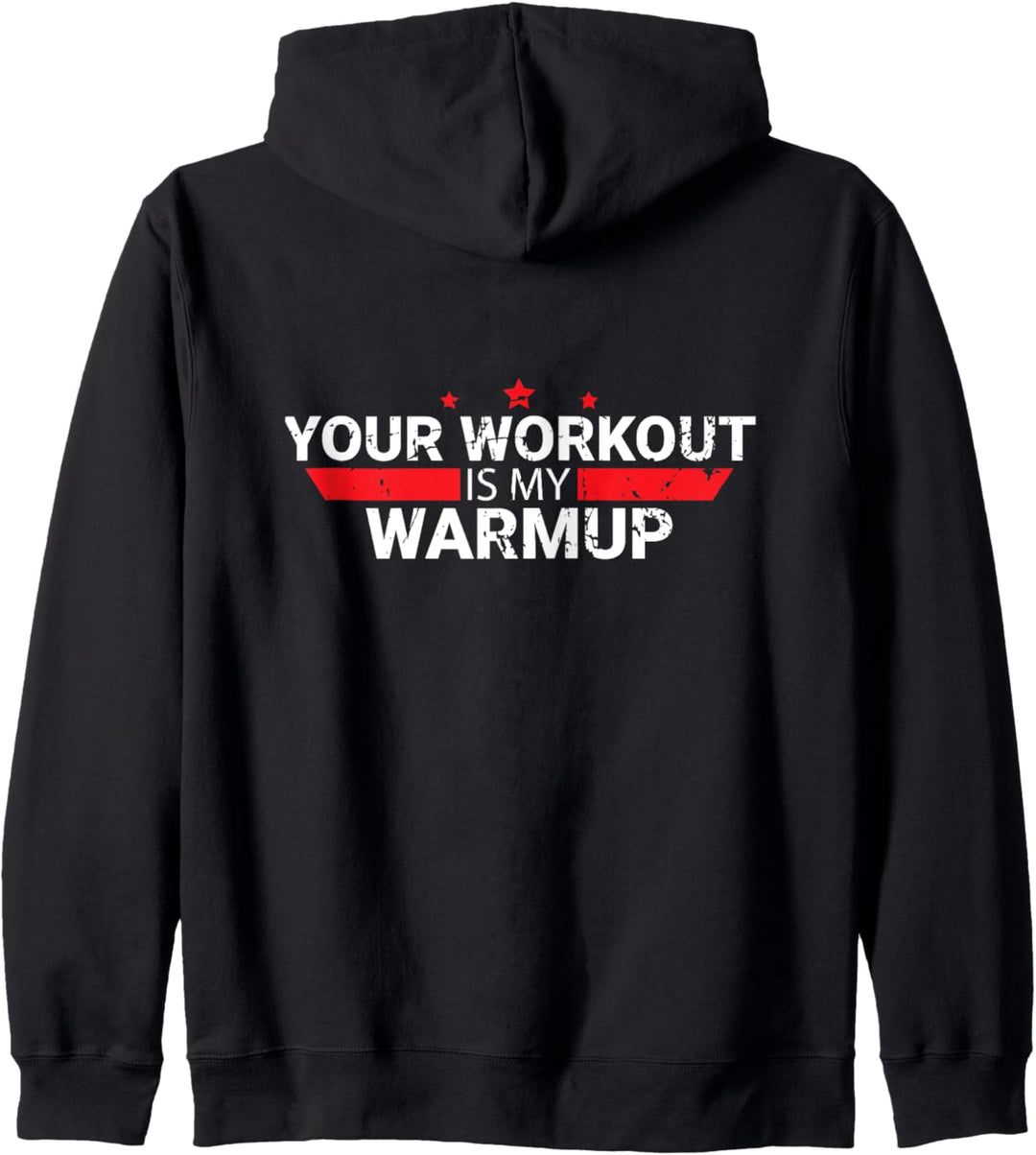 Your Workout Is My Warmup Lustiges Fitness Sprüche Kapuzenjacke