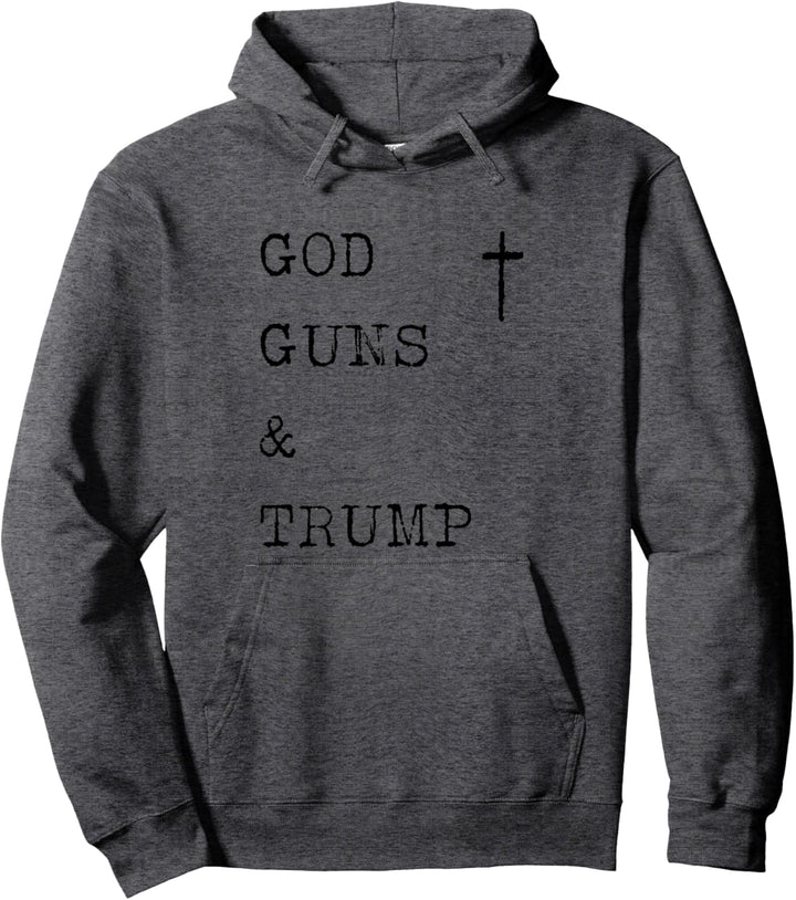 GOD GUNS & TRUMP 2nd Amendment Political Pullover Hoodie