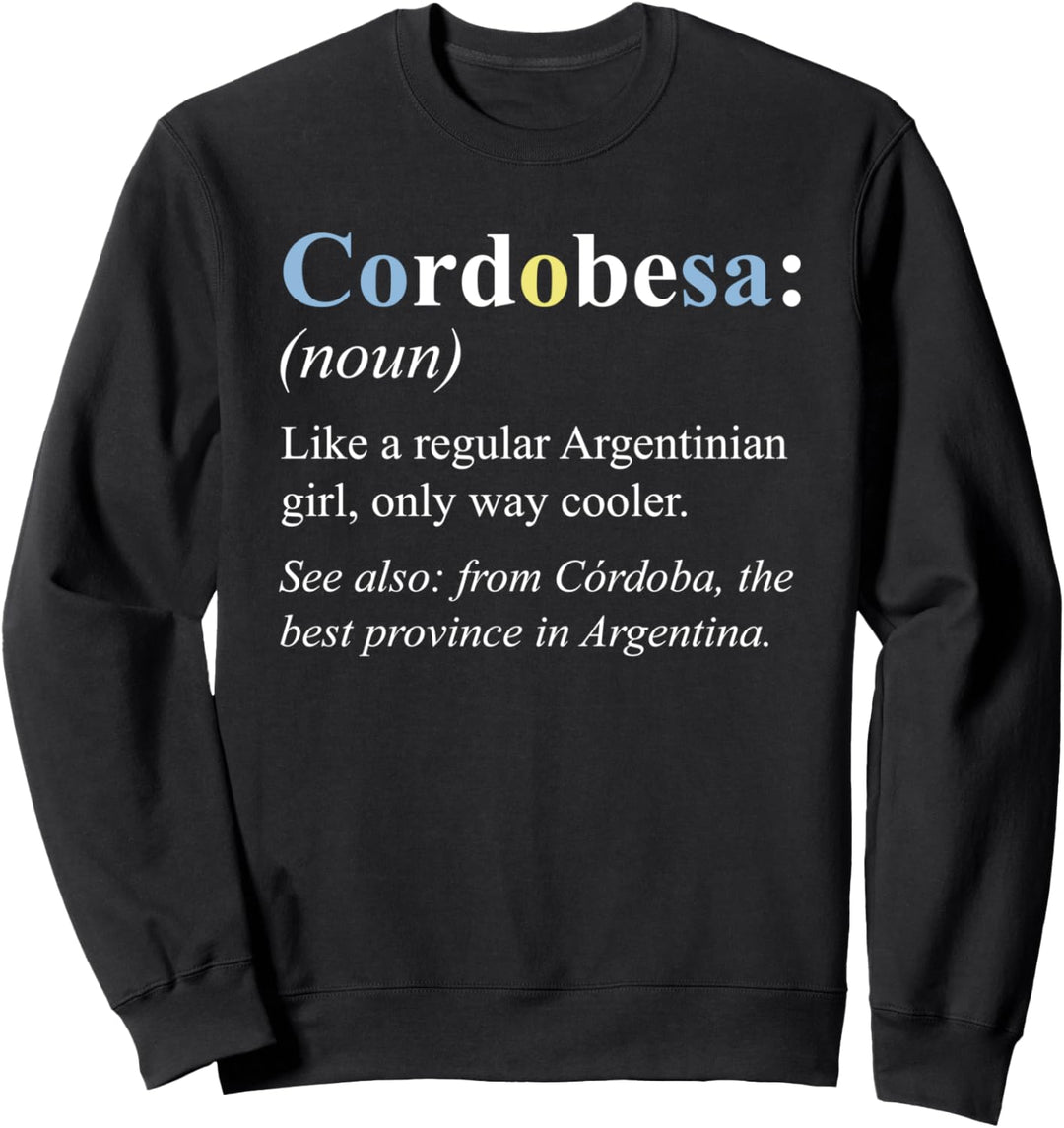 Argentinien Cordoba Geschenk Englisch Version - Cordobesa Sweatshirt