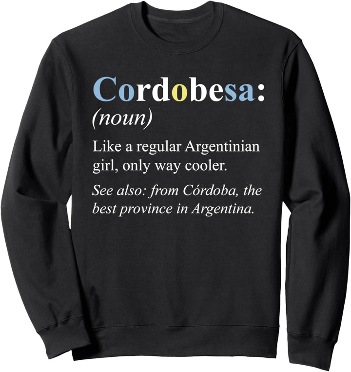 Argentinien Cordoba Geschenk Englisch Version - Cordobesa Sweatshirt