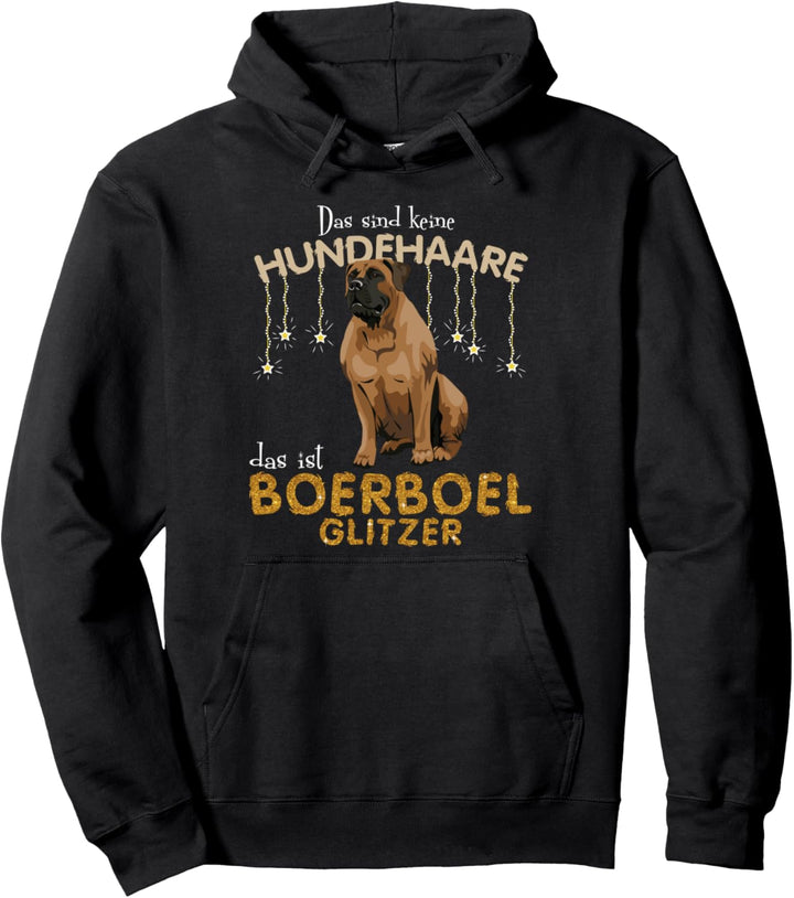 Das sind keine Hundehaare das ist Boerboel Glitzer Pullover Hoodie