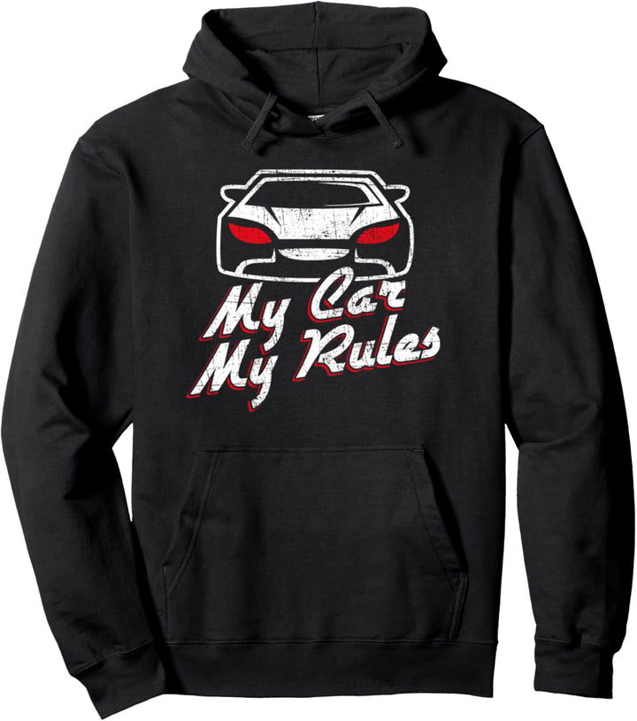 Mein Auto Meine Regeln - Lustige Fahrzitate Pullover Hoodie