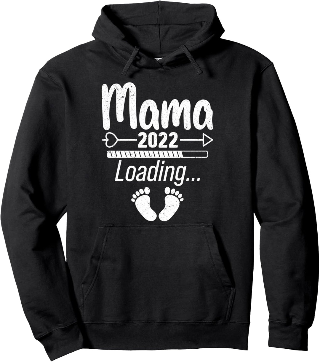 Mama 2022 Loading Schwangerschaftsverkündung Muttertag Pullover Hoodie