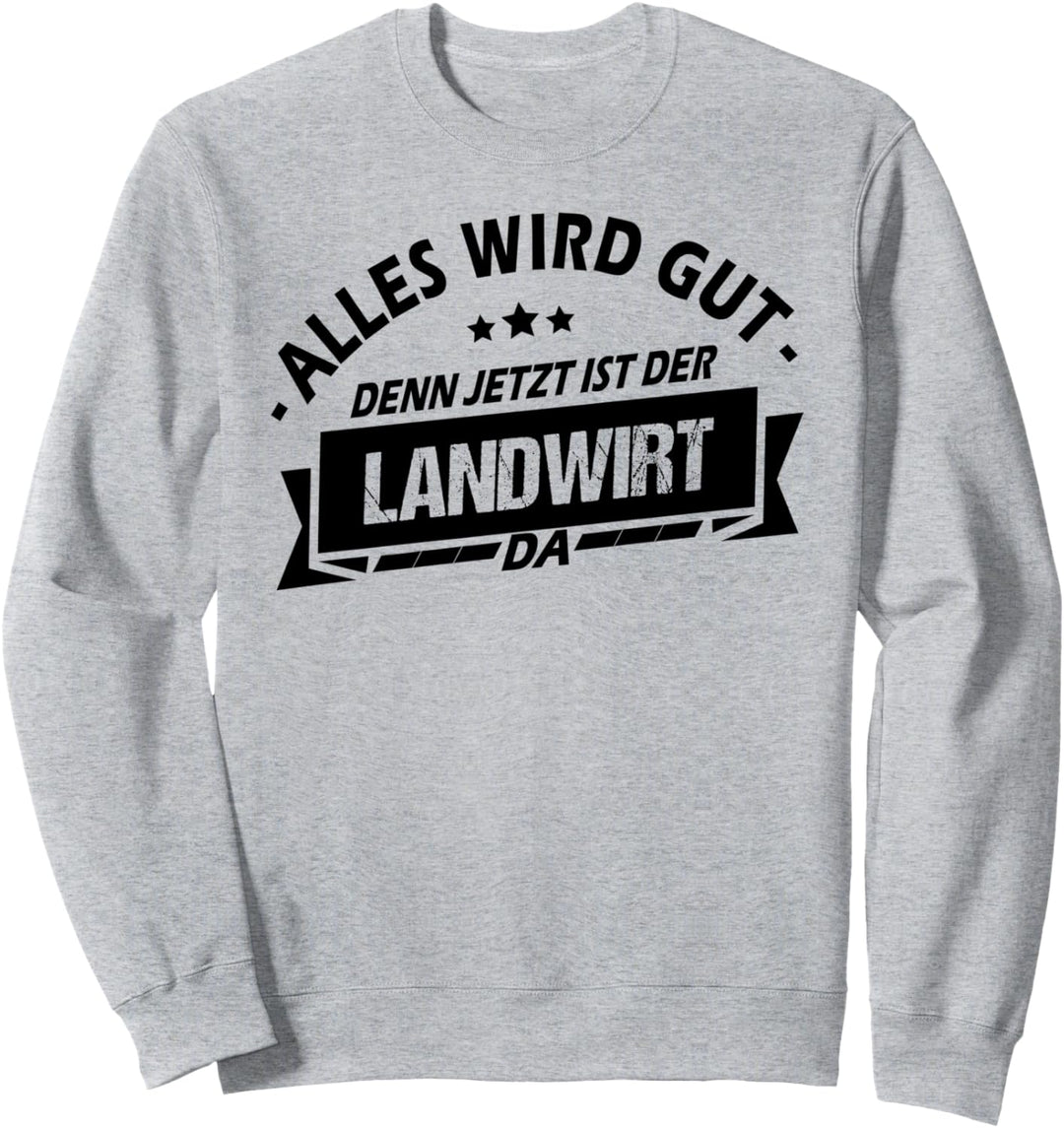 Landwirtschaft Sprüche Landwirt Jungbauer Biobauer Bauer Sweatshirt