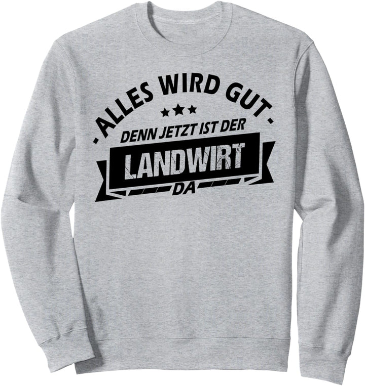 Landwirtschaft Sprüche Landwirt Jungbauer Biobauer Bauer Sweatshirt