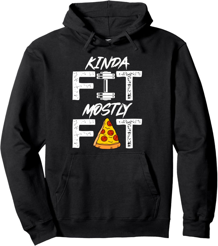 Kinda Fit Mostly Fat Fitness Lustiges Trainingshemd Pullover Hoodie