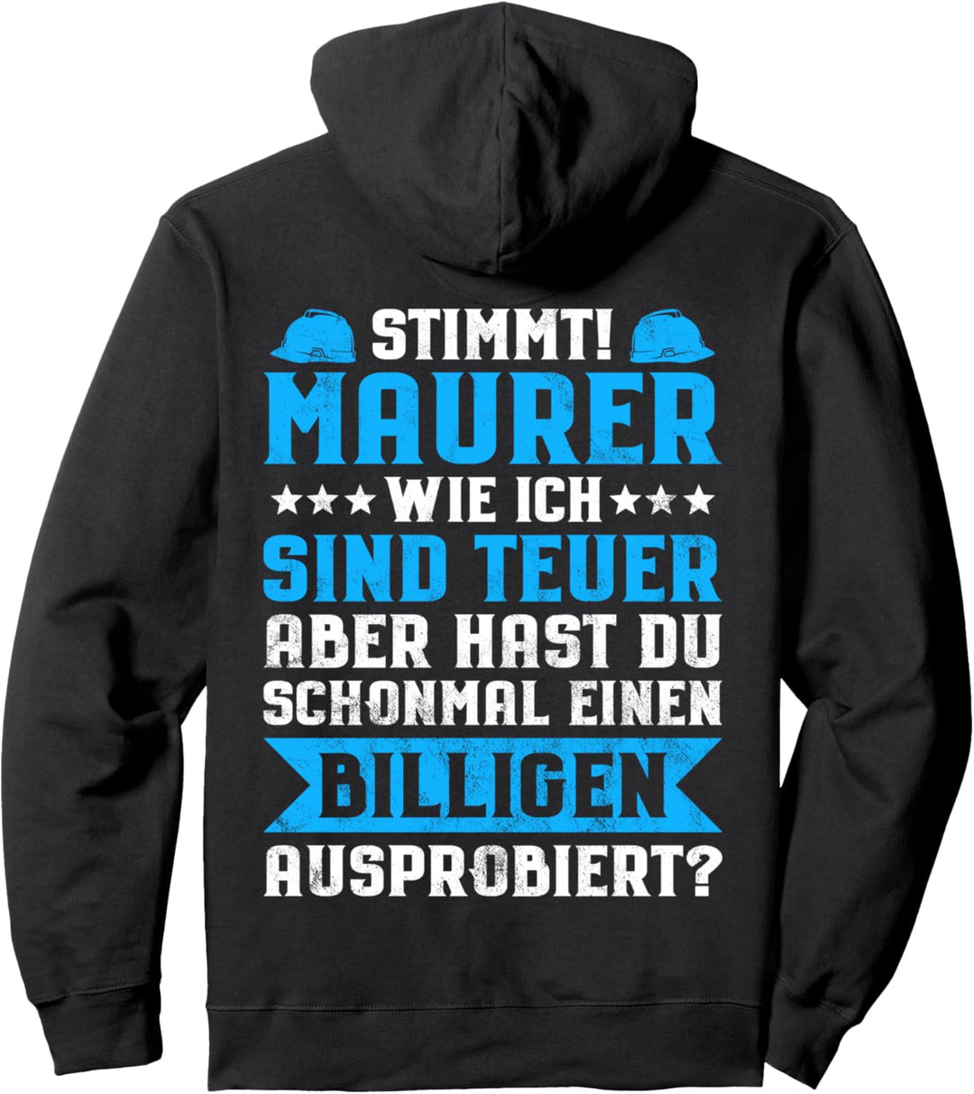 Maurer Wie Ich Sind Teuer Maurer Pullover Hoodie