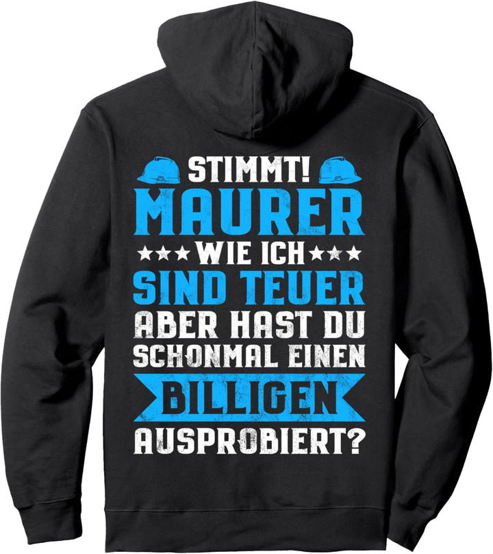 Maurer Wie Ich Sind Teuer Maurer Pullover Hoodie