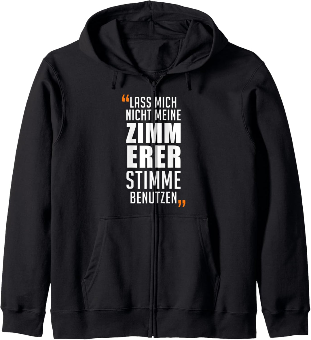 Zimmerer Stimme verwenden Zimmerer Beruf Kapuzenjacke