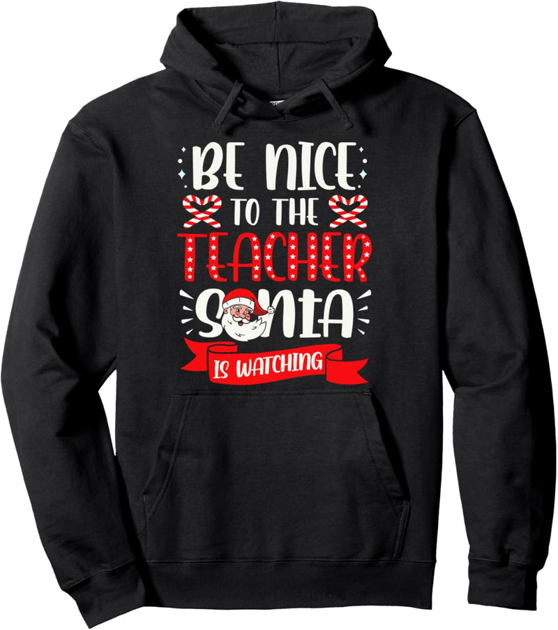 Weihnachten Xmas Santa Is Watching Schule Lehrer Tutor Pullover Hoodie