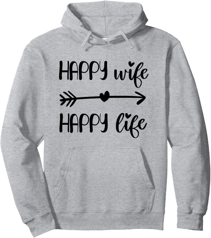 Happy Wife Happy Life Brides Shirt for Wives from Husband Pullover Hoodie